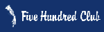 Five Hundred Club Logo